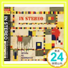 RETURN TO ALTERNATIVE [CD] IN STEREO_02