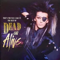 【中古】輸入洋楽CD DEAD OR ALIVE / THAT’S THE WAY I LIKE IT：THE BEST OF DEAD OR ALIVE[輸入盤]