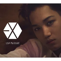 CD / EXO / Love Me Right ～romantic universe～ (初回受注限定生産盤/KAI(カイ)Ver.)