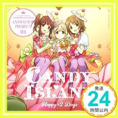 THE IDOLM@STER CINDERELLA GIRLS ANIMATION PROJECT 04 Happy×2 Days [CD] CANDY ISLAND[후타바 안즈×미무라 카나코×오가타 토모에리]_02