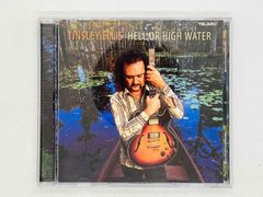 CD TINSLEY ELLIS / HELL OR HIGH WATER / ティンズレー・エリス ブルースロック / サザンロック CD-83531 R06
