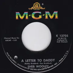 英7” Sheb Wooley A Letter To Daddy / Draggin The River K13705 MGM Records /00080