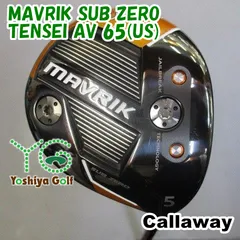 フェアウェイウッド キャロウェイ MAVRIK SUB ZERO/TENSEI AV 65(US)/S