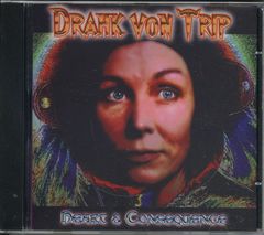DRAHK VON TRIP / Heart and consequence 未