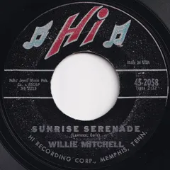Willie Mitchell Sunrise Serenade / Easy Now Hi US 45-2058 204956 R&B R&R レコード 7インチ 45