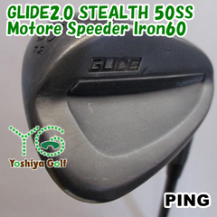 ウェッジ ピン GLIDE2.0 STEALTH 50SS/Motore Speeder Iron60/R/50[088539]