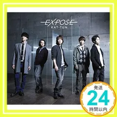 EXPOSE(通常盤) [CD] KAT-TUN_02
