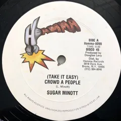 12 Sugar Minott / Jah Batta (Take It Easy) Crowd A People / Yu Think Mi Gone HAMMA0098 Hamma /00250