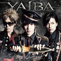(CD)YAIBA 【初回限定盤 A】(DVD付)／BREAKERZ