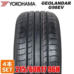 【2024年製】 送料無料 YOKOHAMA 215/60R17 96H GEOLANDAR G98EV ジオランダー ヨコハマタイヤ サマータイヤ 夏タイヤ 4本セット
