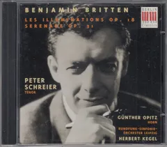 [CD/Berlin Classics]ベンジャミン・ブリテン(1913-1976):イリュミナシオンOp.18&セレナードOp.51/ペーター・シュライアー(t)&ギュンター・オピッツ(hr)&ヘルベルト・ケーゲル&ライプツィヒ放送交響楽団のサムネイル