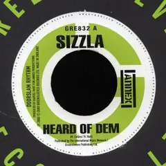 英7” Sizzla / General B Heard Of Dem / 20 Weed Commandments CRT832 Greensleeves Records /00080