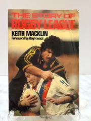 THE STORY OF RUGBY LEAGUE