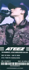 ATEEZ XYZ POPUP SAN THE MOMENTS:UNRELEASED GALLERY 入場特典