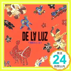 DE LA LUZ [CD] オルケスタ・デ・ラ・ルス、 LUTHER R VANDROSS、 NORA、 SHIRO SEINO、 MARIA LUISA DIEGO、 JOHNNY ORTIZ; MARIO DIAZ_04