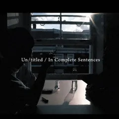 Un/titled / In Complete Sentences 【CD、音楽 中古 CD】ケース無:: レンタル落ち