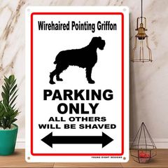 雑貨【Wirehaired Pointing Griffon/ワイアーヘアード・ポインティング・グリフォン】 Parking / パーキング / Dog / 犬 / 警告 / ヤードサイン / メタルプレート / ブリキ看板 / メタルポスター / -218のサムネイル
