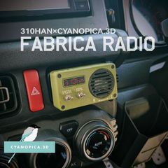 310班×CYANOPICA.3D FABRICA RADIO ジムニー JB64 JB74 JC74