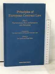 洋書 The Principles of European Contract Law Part1 NIJHOFF Performance