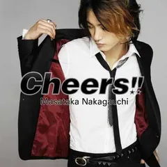 Cheers!!〈CD+DVD〉 [Audio CD] 中河内雅貴
