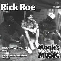 CD Rick Roe, Thelonious Monk, Rod Monks Modern Music  ROE1232  未開封 /00110