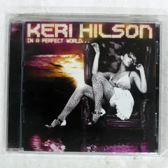 輸入盤 KERI HILSON/IN A PERFECT WORLD.../MOSLEY MUSIC GROUP B001200002 CD □