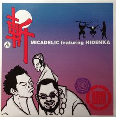12” Micadelic, Hidenka 참 = Zan Remix PLP6152 P-VINE /00250