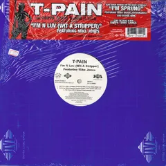 米12” T-Pain Im N Luv / Im Sprung 2 82876771021 JIVE /00250