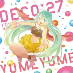 CD / DECO*27 feat.初音ミク / ゆめゆめ (CD+DVD) (通常盤)