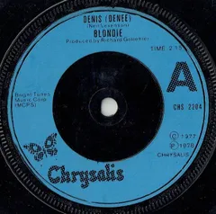 英7” Blondie Denis (Denee) CHS2204 Chrysalis /00080