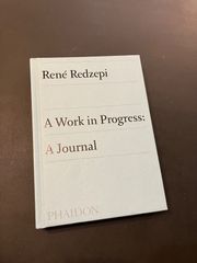 レネ・レゼピの日記とレシピ A Work in Progress: A Journal