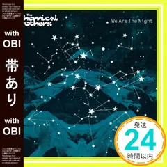 【帯あり】WE ARE THE NIGHT [CD] ケミカル・ブラザーズ_07