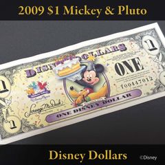 ディズニーダラー 2009年 1ドル ミッキー & プルート / Celebrate Today シリーズT