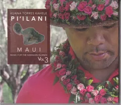 クアナ・トレス・カヘレ Kuana Torres Kahele★Pi'Ilani Maui