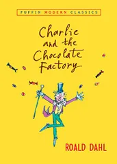 Charlie and the Chocolate Factory (Puffin Modern Classics)／R