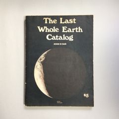 The Last Whole Earth Catalog ラストホールアースカタログ（２