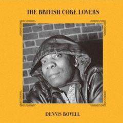 2LP: DENNIS BOVELL デニス・ボヴェル『BRITISH CORE LOVERS』