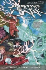 [중고] 해외 코믹 ≪아메 코미≫ Justice League Dark: The Death of Magic(페이퍼백)(3) / Jeff Lemire