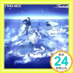 FANTASTIX [CD] TWO-MIX; TWO-MIX_03