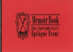 [중고]애니메이션 무크 ≪애니메이션·만화계 서적≫ Fate/Apocrypha -Epilogue Event- Memoir Book