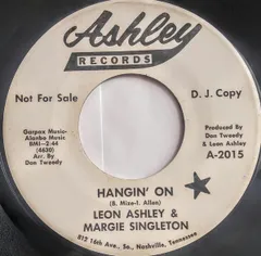 米7” Leon Ashley & Margie Singleton Hangin On A2015 Ashley Records /00080