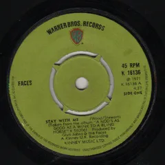 英7” Faces Stay With Me K16136 Warner Bros. Records /00080