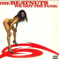米12” Beatnuts We Got The Funk LOUD91451 Loud Records /00250