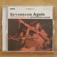 国内盤CD★セブンティーン アゲイン/SEVENTEEN AGAiN■ NEVER WANNA BE SEVENTEEN AGAiN 【IHSR011/4988044613720】J25667