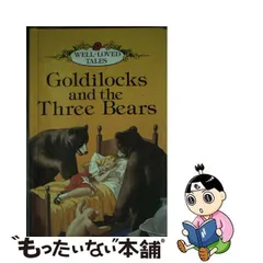 2024年最新】Goldilocks and the Three Bears GOLDILOCKS & THE 3