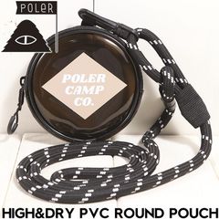 POLeR ポーラー HIGH&DRY PVC ROUND POUCH ラウンドポーチ 小物入れ 防水 ナイロン ストラップ付き 253MCV0118 BLACK 日本代理店正規品