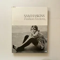 SAM HASKINS Fashion Etcetera サム・ハスキンス 写真集 - 古本
