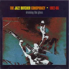 Jazz Butcher ジャズ・ブッチャー LPレコード 何でthe Jazz Butcherを知ったのか｜asako koidee