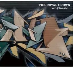 THE ROYAL CROWN - UNGLASSIC（新品未開封）