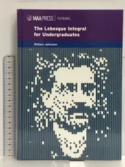 洋書 The Lebesgue Integral: An Elementary Approach (Mathematical Association of America Textbooks) Mathematical Association